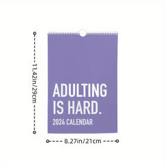 Adulting Is Hard Calendar - Organize Your Life