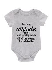 Newborn Infant Romper I GET MY ATTITUDE Bodysuit