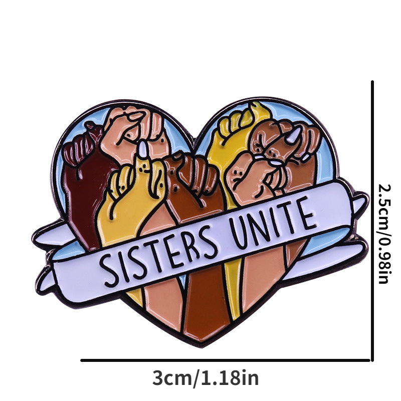Sisters Unite Feminist Brooch Pin For Men