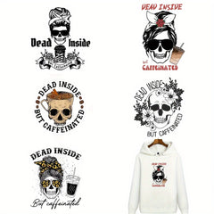 5pcs Dead Inside But Coffeinated Skull Iron On Transfer Stickers