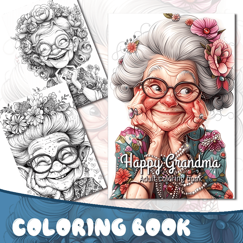 Happy Grandma Coloring Book Deluxe Edition - 22 Pages