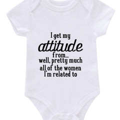 Newborn Infant Romper I GET MY ATTITUDE Bodysuit