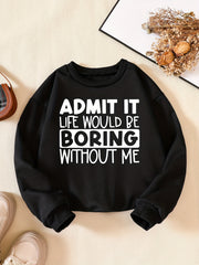 Girls' Fun Saying Print Casual Crew Neck Sweatshirt Top Pullovers