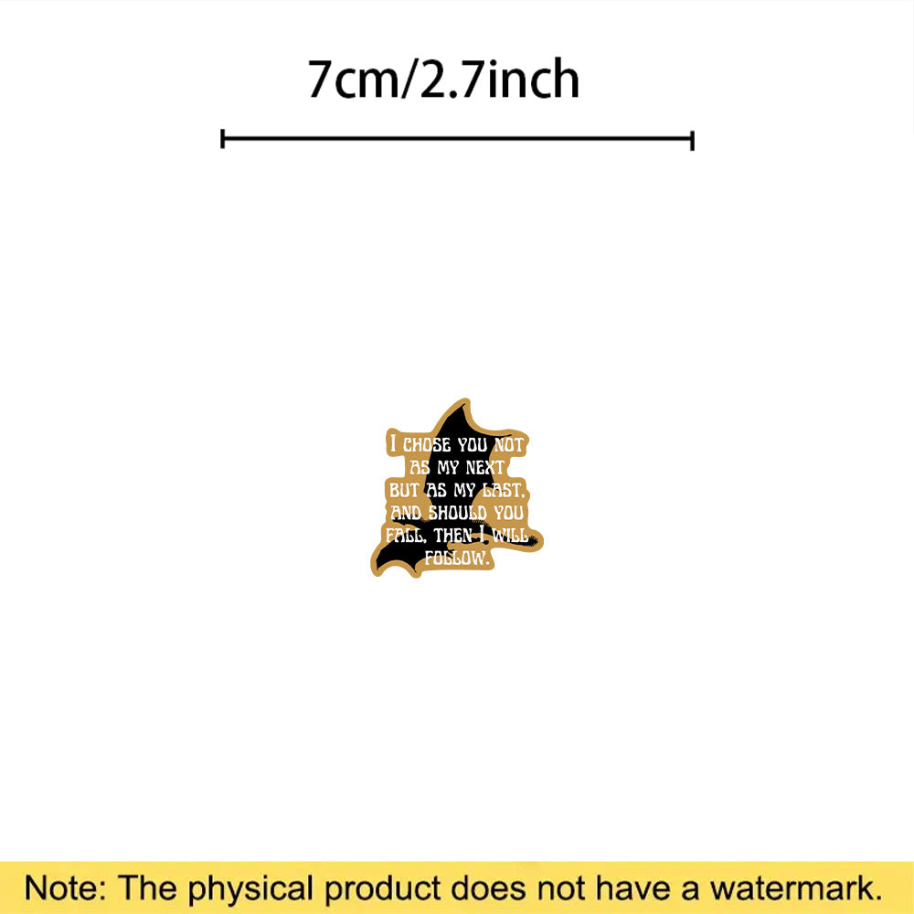 Chose You As My Last Car Sticker Fourth Wing Car Sticker