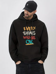 Everything Will Be OK Print Hoodie Hoodies For Men