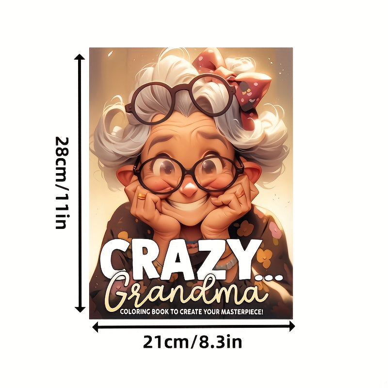 Crazy Grandma Coloring Book 24 Pages 100gsm Thick Paper Relaxing Art Gift