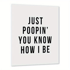 Funny Office Bathroom Art Wall Decor Poster for Restroom
