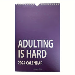Adulting Is Hard Wall Calendar for Adults