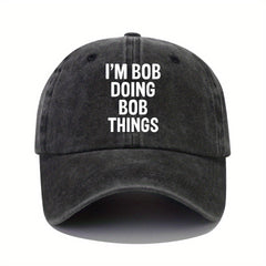 Bob Doing Bob Things Baseball Cap