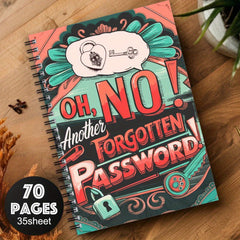 Spiral Password Notebook 70 Pages: Forgotten Passwords Logbook