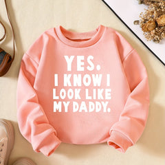 Girls' ''Yes I Look Like My Daddy'' Graphic Sweatshirt