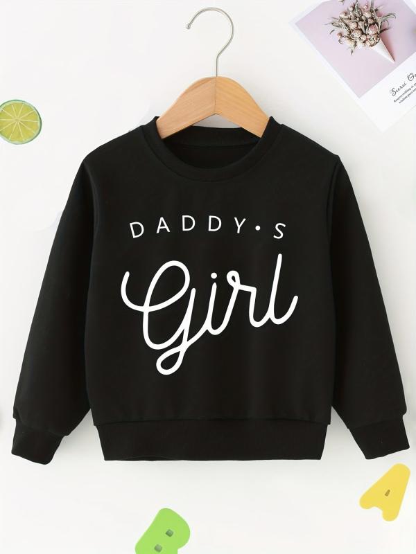 Girls Pullover Daddy's Girl Long Sleeve Sweatshirt