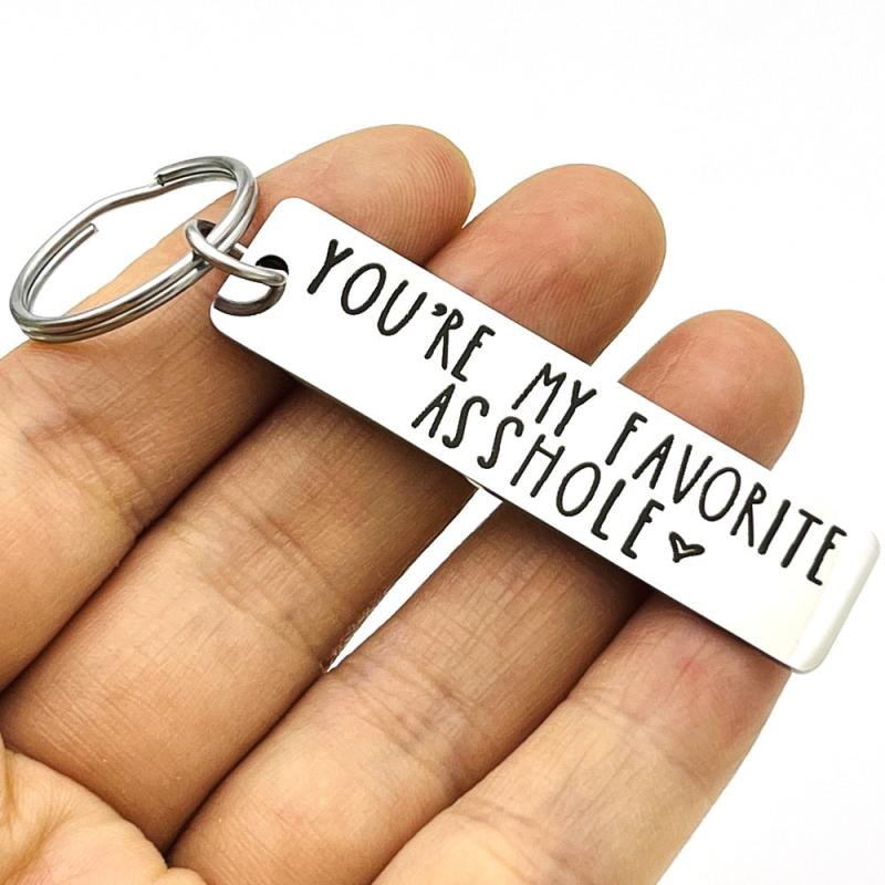 You're My Favorite A**hole Keychain Funny Gift