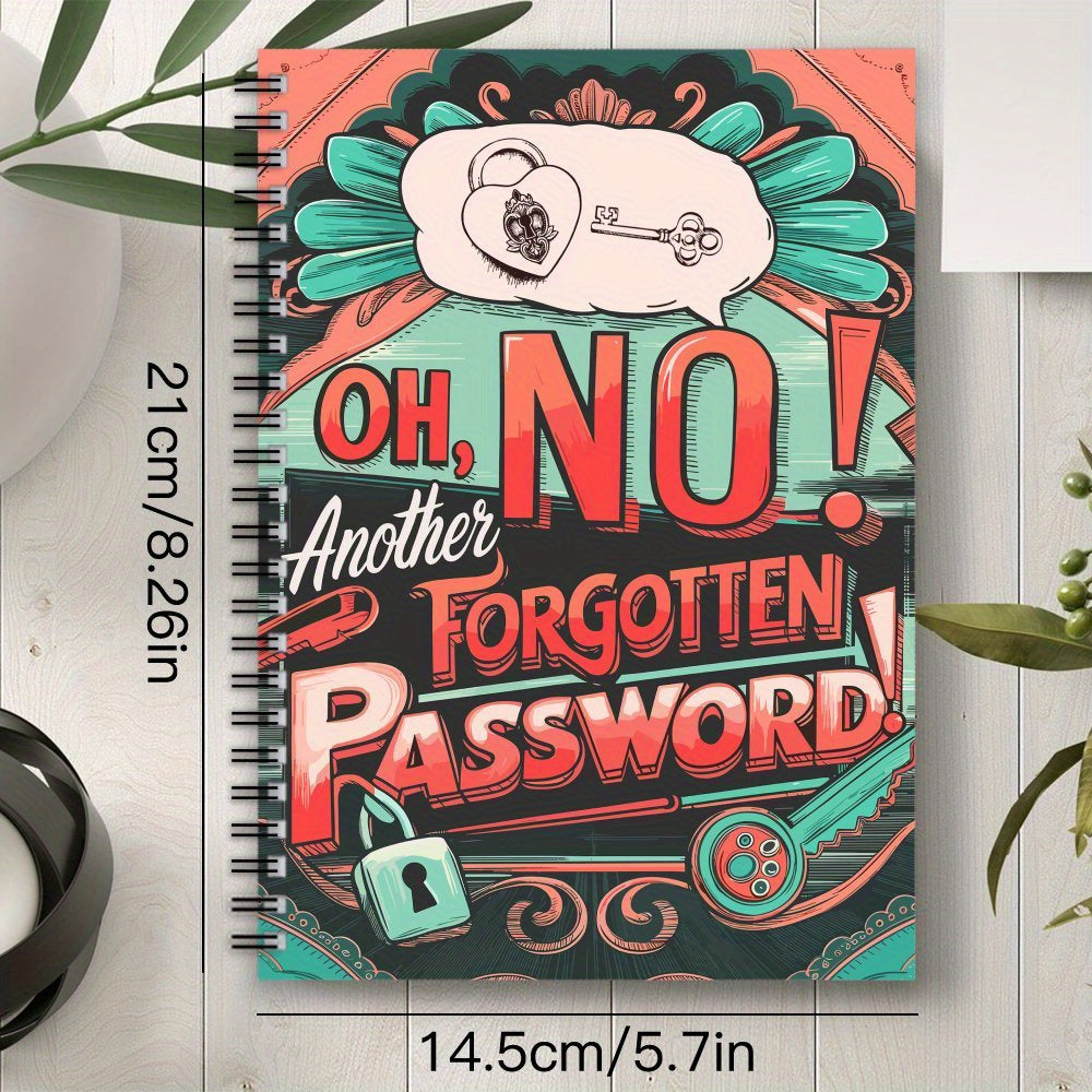 Spiral Password Notebook 70 Pages: Forgotten Passwords Logbook