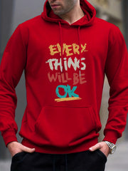 Everything Will Be OK Print Hoodie Hoodies For Men