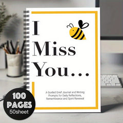 Bee Themed Spiral Notebook I Miss You 100 Pages Daily Writing Grief Support
