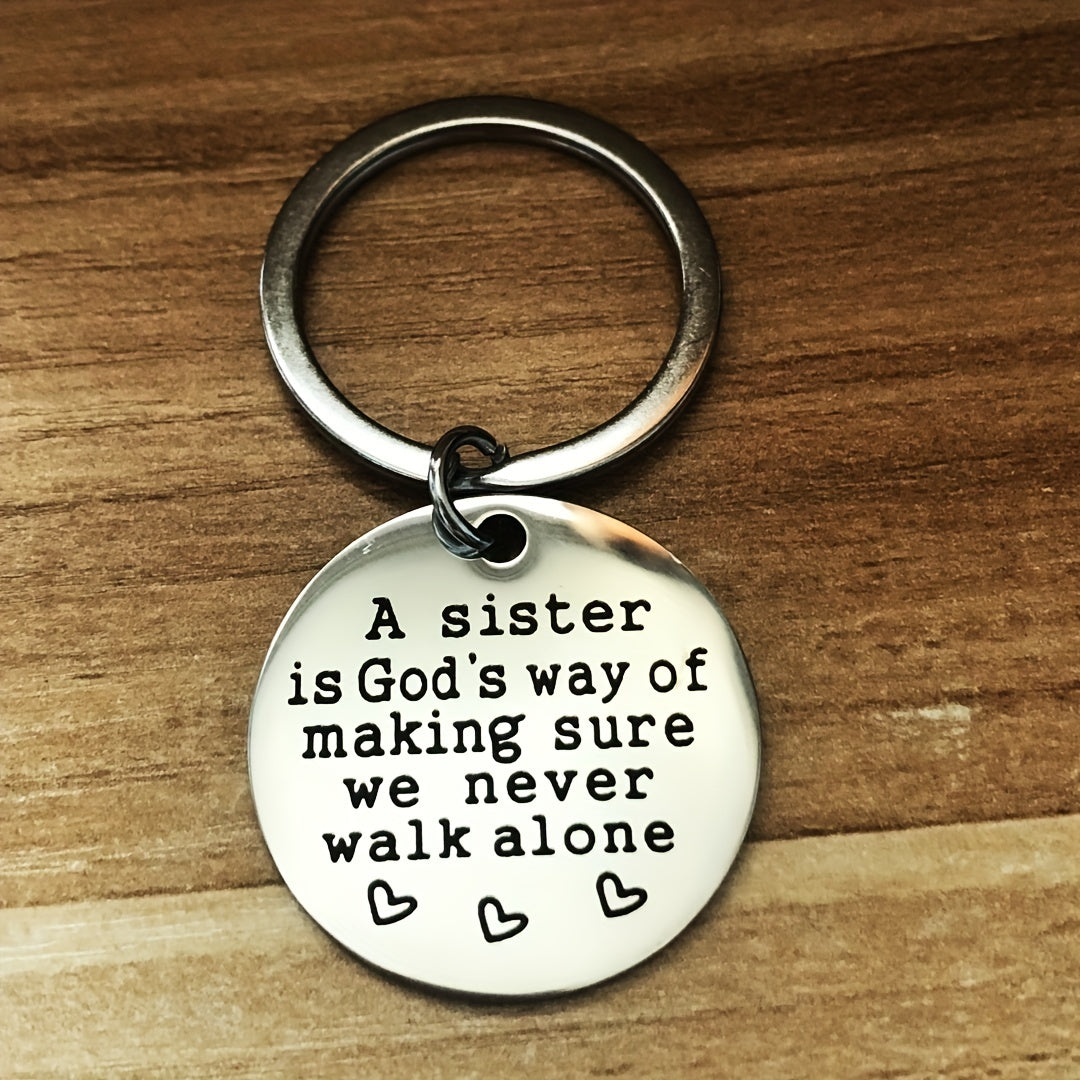 Sister Keychain Gift - A Sister Is God's Way Of Making Sure We Never Walk Alone