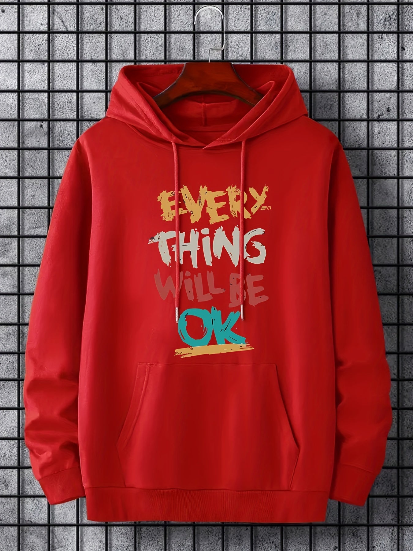 Everything Will Be OK Print Hoodie Hoodies For Men