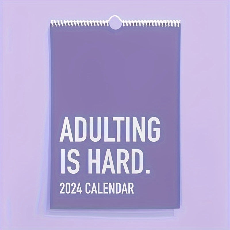 Adulting Is Hard Calendar - Organize Your Life