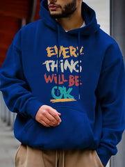 Everything Will Be OK Print Hoodie Hoodies For Men