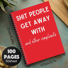 Funny Spiral Notebook Journal Sh t People Get Away with Notebook for Work