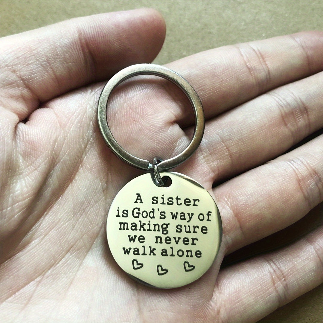 Sister Keychain Gift - A Sister Is God's Way Of Making Sure We Never Walk Alone