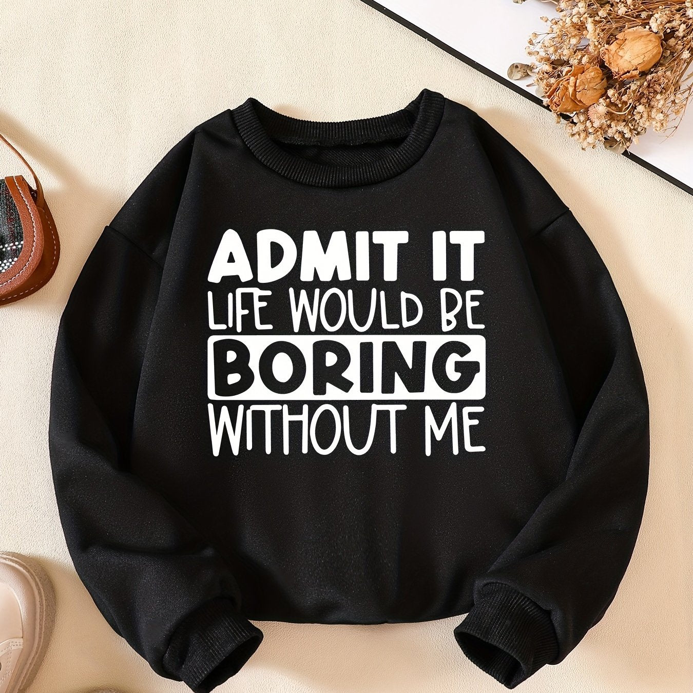 Girls' Fun Saying Print Casual Crew Neck Sweatshirt Top Pullovers