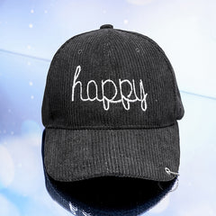 HAPPY Embroidery Corduroy Baseball Cap with Iron Ring
